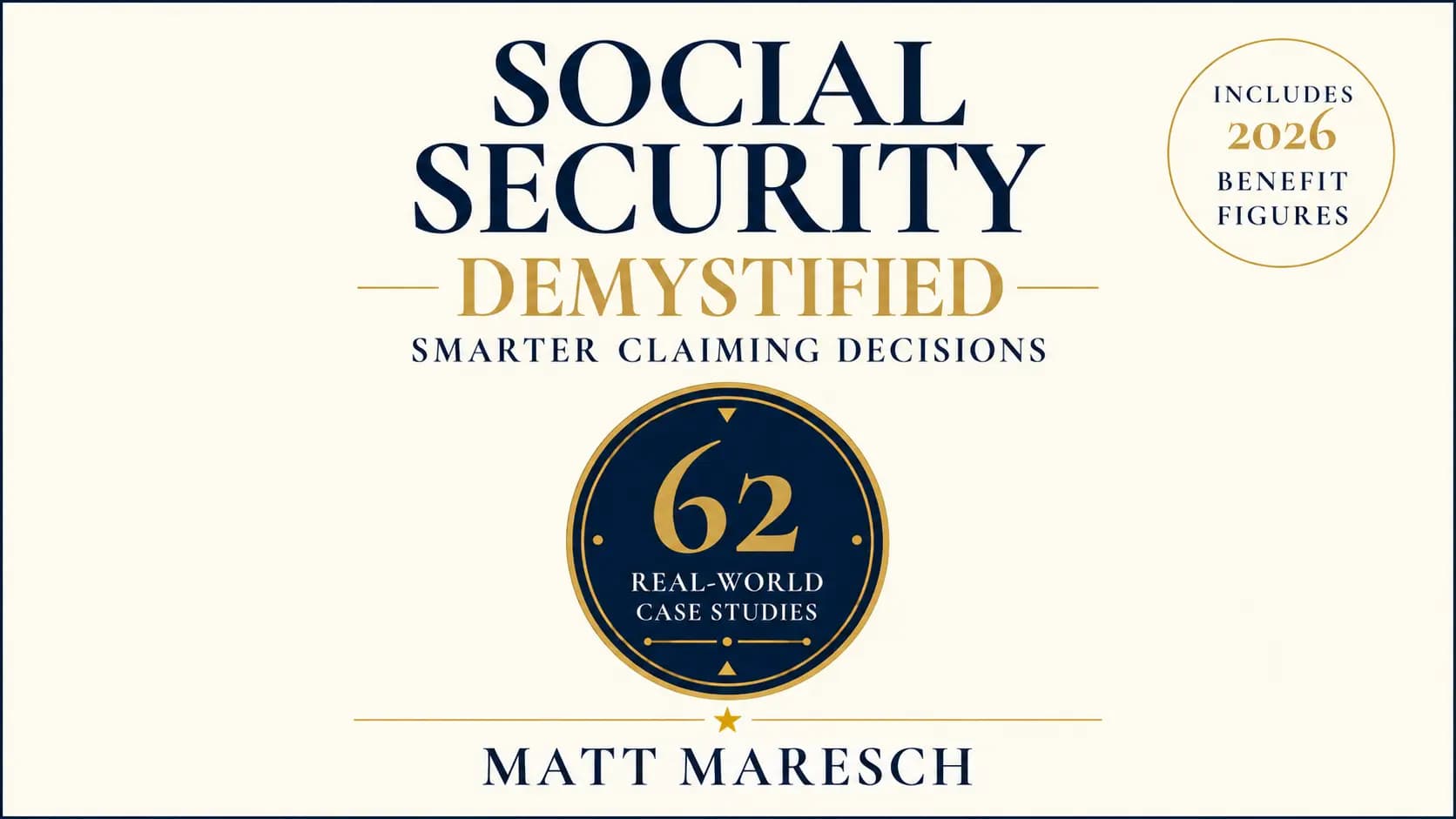 New Book Social Security Demystified Uses 62 Case Studies to Guide Claiming Decisions